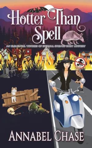 Hotter Than Spell (Elemental Witches of Eternal Springs Cozy Mystery) Paperback  June 18, 2018