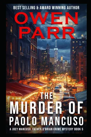 The Murder of Paolo Mancuso: A Joey Mancuso, FatherO'Brian Crime Mystery Paperback  August 10, 2018